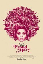 Watch Proud Mary Movie4k