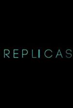 Watch Replicas Movie4k