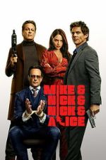 Watch Mike &amp; Nick &amp; Nick &amp; Alice Movie4k