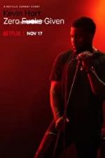 Watch Kevin Hart: Zero F**ks Given Movie4k