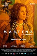 Watch Dry Martina Movie4k