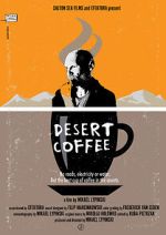 Watch Desert Coffee Movie4k