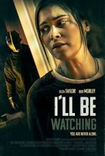 Watch I\'ll Be Watching Movie4k