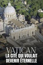 Watch The Untold Story of the Vatican Movie4k