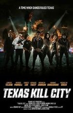 Watch Texas Kill City Movie4k