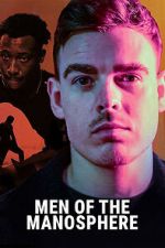 Watch Men of the Manosphere Movie4k