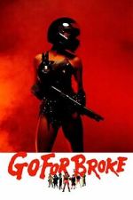 Watch Go for Broke Movie4k