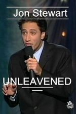 Watch Jon Stewart: Unleavened Movie4k