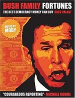 Watch Bush Family Fortunes: The Best Democracy Money Can Buy Movie4k