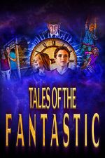 Watch Tales of the Fantastic Movie4k