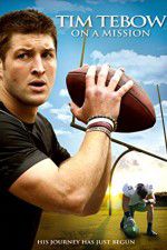 Watch Tim Tebow: On a Mission Movie4k