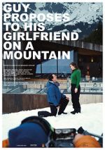 Watch Guy Proposes to His Girlfriend on a Mountain (Short 2019) Movie4k