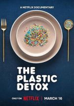 Watch The Plastic Detox Movie4k