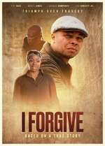 Watch I FORGIVE Movie4k