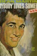 Watch Dean Martin Everybody Loves Somebody Sometime Movie4k