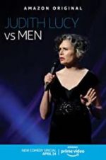 Watch Judith Lucy Vs Men Movie4k