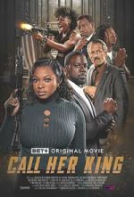 Watch Call Her King Movie4k