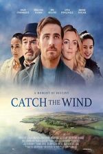 Watch Catch the Wind Movie4k
