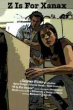 Watch Z Is for Xanax Movie4k