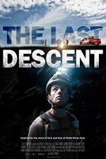 Watch The Last Descent Movie4k