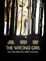 Watch The Wrong Girl Movie4k