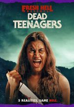 Watch Dead Teenagers Movie4k