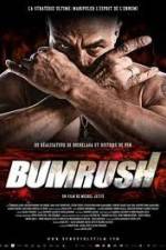 Watch Bumrush Movie4k