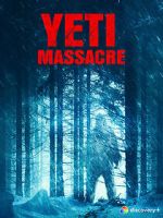 Watch Yeti Massacre Movie4k