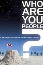 Watch Who Are You People? Movie4k