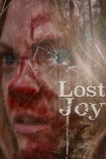 Watch Lost Joy Movie4k