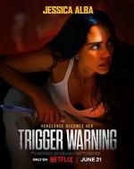 Watch Trigger Warning Movie4k