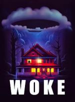 Watch Woke Movie4k