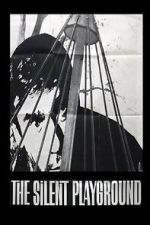 Watch The Silent Playground Movie4k