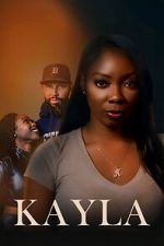 Watch Kayla Movie4k