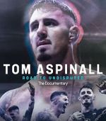 Watch Tom Aspinall: Road to Undisputed Movie4k