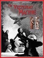 Watch The Yesterday Machine Movie4k