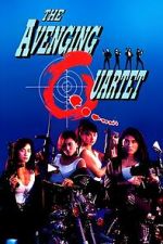 Watch The Avenging Quartet Movie4k