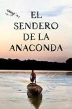 Watch El sendero de la anaconda Movie4k