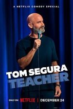 Watch Tom Segura: Teacher (TV Special 2025) Movie4k