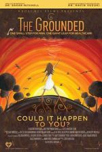 Watch The Grounded Movie4k