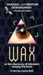 Watch Wax, or the Discovery of Television Among the Bees Movie4k