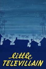 Watch Little Televillain Movie4k