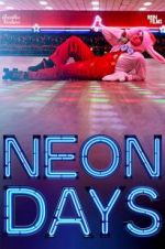 Watch Neon Days Movie4k