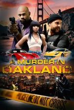 Watch A Murder in Oakland: Beauty Is Deadly Movie4k