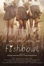 Watch Fishbowl Movie4k