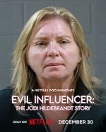 Watch Evil Influencer: The Jodi Hildebrandt Story Movie4k