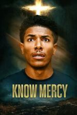 Watch Know Mercy Movie4k