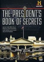 Watch The President\'s Book of Secrets Movie4k
