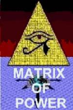 Watch Matrix of Power Movie4k