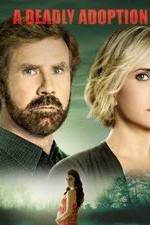 Watch A Deadly Adoption Movie4k